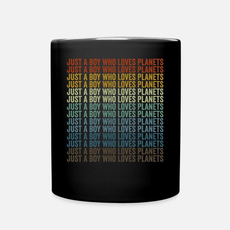 Just a boy who loves the planets solar system - Full Colour Mug - black