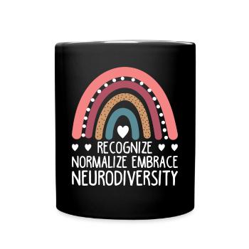 Recognize Normalize Embrace Neurodiversity For New - Full Colour Mug - black - Front