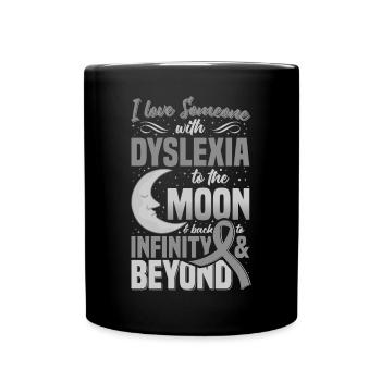 I Love Someone With Dyslexia Neurodiversity Awaren - Full Colour Mug - black - Front