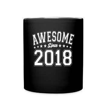 Awesome Since 2018 Birthday 2018 Vintage 2018 - Full Colour Mug - black - Front