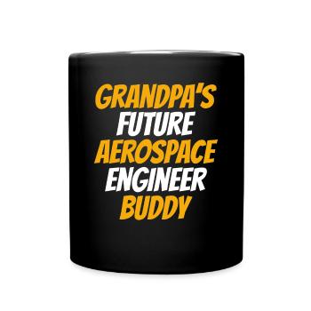 Grandpa's Future Aerospace Engineer Buddy - Astron - Tasse einfarbig - Schwarz - Vorne