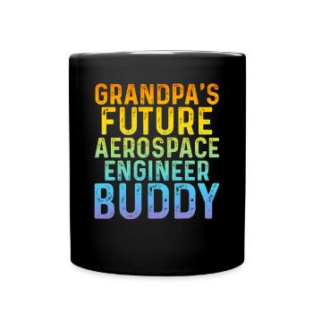 Grandpa's Future Aerospace Engineer Buddy - Astron - Tasse einfarbig - Schwarz - Vorne