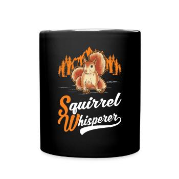 Eichhörnchen Flüsterer Squirrel Whisperer - Full Colour Mug - black - Front