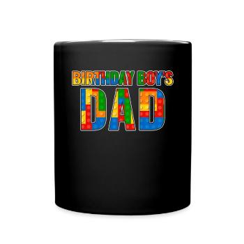 Vater Des Geburtstagskindes Baut Bauklötze - Tasse einfarbig - Schwarz - Vorne