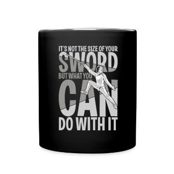 It's Not The Size Of Your Sword - Tasse einfarbig - Schwarz - Vorne