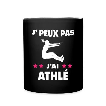 Je peux pas j'ai athlé femme athlète - Mug uni - noir - Devant