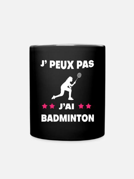 Je peux pas j'ai badminton femme badiste - Mug uni - noir