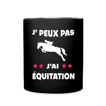 Je peux pas j'ai équitation femme cavalière - Mug uni - noir - Devant
