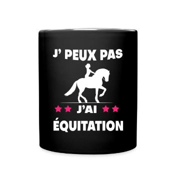Je peux pas j'ai équitation cheval femme cavalière - Mug uni - noir - Devant