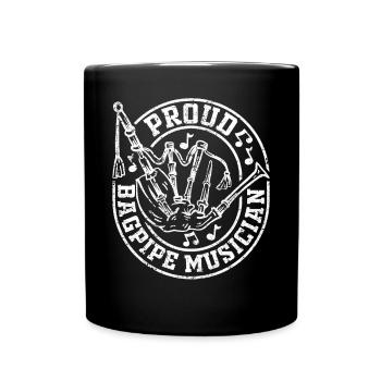 Bagpiper Bagpipe Player - Proud Bagpipe Musician - Tasse einfarbig - Schwarz - Vorne