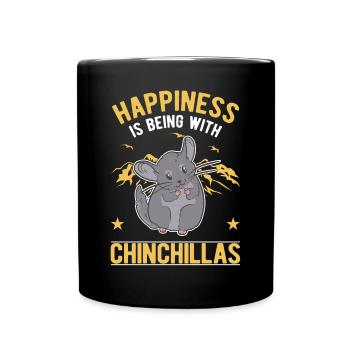 Happiness is being with Chinchillas - Tasse einfarbig - Schwarz - Vorne