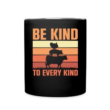 Be Kind To Every Kind Animals Stable Farm - Full Colour Mug - black - Front
