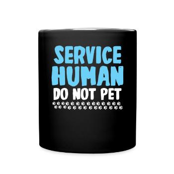 Human Do Not Pet Hundebesitzer Hundeliebhaber - Tasse einfarbig - Schwarz - Vorne