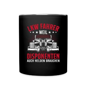LKW Fahrer Disponenten Helden Geschenk - Tasse einfarbig - Schwarz - Vorne