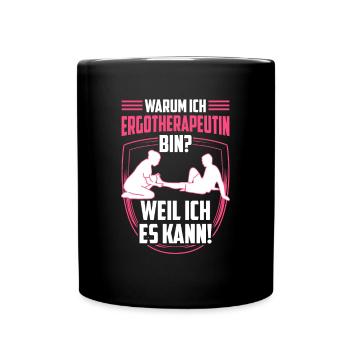 Ergotherapeutin weil ich kann Ergotherapie - Tasse einfarbig - Schwarz - Vorne