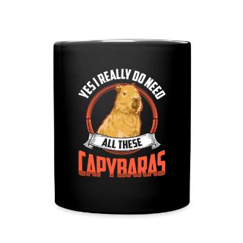 Capybara ich brauche all diese Capybara - Tasse einfarbig - Schwarz - Vorne