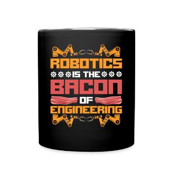 Ingénieur en robotique robotique Bacon - Mug uni - noir - Devant