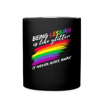 Being Lesbian Pride Month LGBT - Tasse einfarbig - Schwarz - Vorne