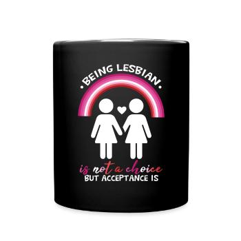 Lesbian Quote LGBT Pride Lesbian Rainbow Flag - Full Colour Mug - black - Front