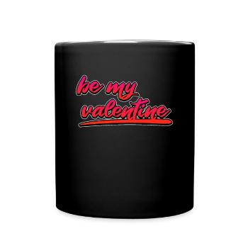Valentinstag Spruch - Tasse einfarbig - Schwarz - Vorne