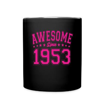 Awesome Since 1953 Geburtstag 1953 Vintage 1953 - Tasse einfarbig - Schwarz - Vorne