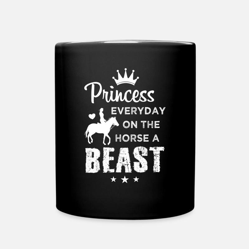 Princess Beast Reiterin Prinzessin Pferde Spruch - Tasse einfarbig - Schwarz