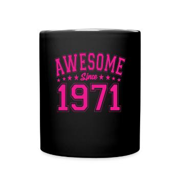 Awesome Since 1971 Birthday 1971 Vintage 1971 - Full Colour Mug - black - Front