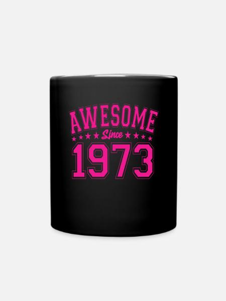 Awesome Since 1973 Geburtstag 1973 Vintage 1973 - Tasse einfarbig - Schwarz