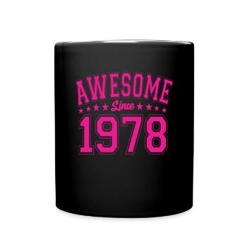 Awesome Since 1978 Birthday 1978 Vintage 1978 - Full Colour Mug - black - Front