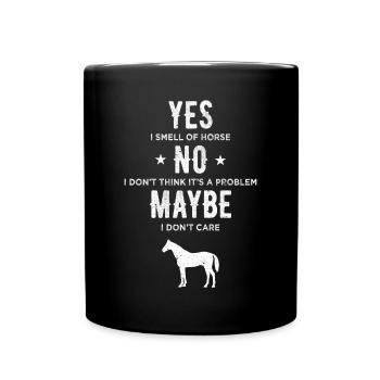 Yes No Maybe Lustiger Reiter Spruch Pferde Pferd - Tasse einfarbig - Schwarz - Vorne