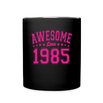 Awesome Since 1985 Birthday 1985 Vintage 1985 - Full Colour Mug - black - Front