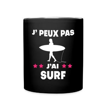 Je peux pas j'ai surf femme surfeuse - Mug uni - noir - Devant