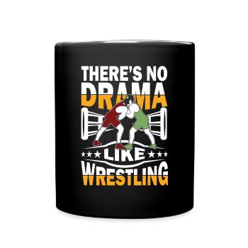 There's No Drama Like Wrestling - Tasse einfarbig - Schwarz - Vorne