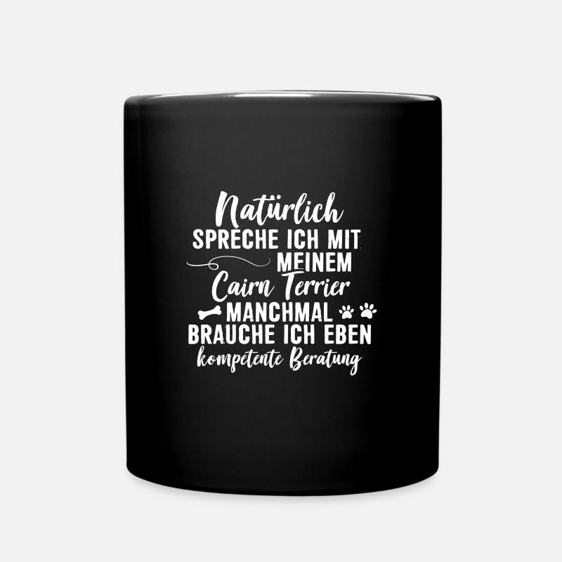 Natürlich spreche Ich mit mein Cairn Terrier - Tasse einfarbig - Schwarz