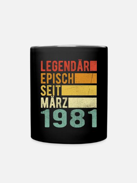 Legendär seit März 1981 - Tasse einfarbig - Schwarz
