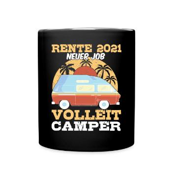 Rente 2021 Renteneintritt Camping Camper - Tasse einfarbig - Schwarz - Vorne