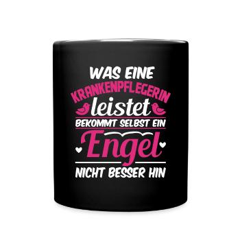 Lustiges Krankenpflegerin Pflege Beruf Geschenk - Tasse einfarbig - Schwarz - Vorne