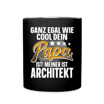 Architekt Papa Vater Vatertag Cooler Papa - Tasse einfarbig - Schwarz - Vorne