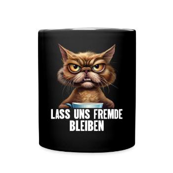 Lass Uns Fremde Bleiben - Tasse einfarbig - Schwarz - Vorne