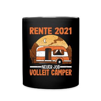Rente 2021 Renteneintritt Camping Camper - Tasse einfarbig - Schwarz - Vorne