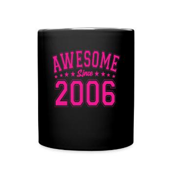 Génial Depuis 2006 Anniversaire 2006 Millésime 2006 - Mug uni - noir - Devant
