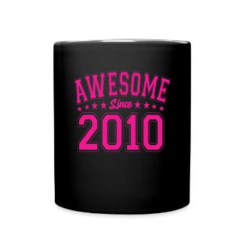 Awesome Since 2010 Geburtstag 2010 Vintage 2010 - Tasse einfarbig - Schwarz - Vorne