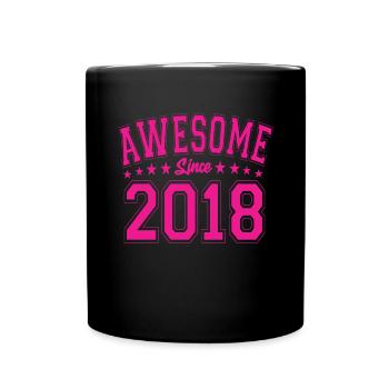 Awesome Since 2018 Birthday 2018 Vintage 2018 - Full Colour Mug - black - Front