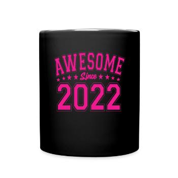 Génial depuis 2022 anniversaire 2022 millésime 2022 - Mug uni - noir - Devant