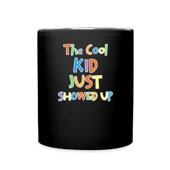 L’enfant cool vient d’arriver - drôle - Mug uni - noir - Devant