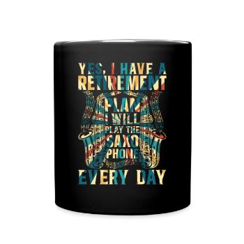 J’ai un plan de retraite Je vais jouer du saxophone - Mug uni - noir - Devant