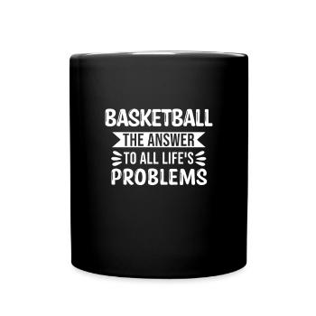 Basketball La réponse à tous les problèmes de la vie - Mug uni - noir - Devant