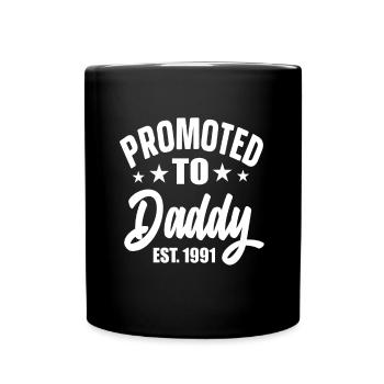 Promu à Daddy Est 1991 - Mug uni - noir - Devant