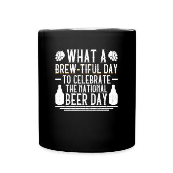 Bier Tag Tag des Bieres Bierliebhaber Biertrinker - Tasse einfarbig - Schwarz - Vorne