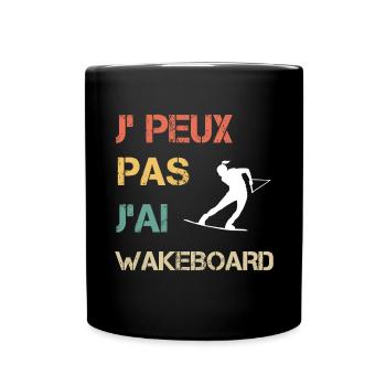 Je peux pas j'ai wakeboard femme vintage - Mug uni - noir - Devant